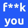 Fuck you: Eine mögliche Beschimpfung in einem Forum